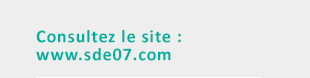 Consultez le site www.sde07.com